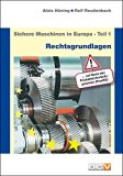  - 10 Schritte zum Performance Level: Handbuch zur Umsetzung der funktionalen Sicherheit nach ISO 13849