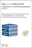  - Kompaktwissen AEVO. Übungsaufgaben mit Lösungen - in vier Handlungsfeldern. Aufgabenband