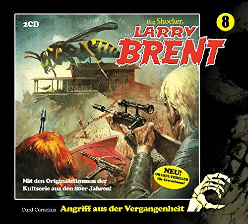 - Larry Brent 08: Angriff aus der Vergangenheit