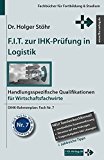  - Wirtschaftsfachwirte: Handlungsspezifische Qualifikationen: Vorbereitung auf die IHK-Klausuren 2015