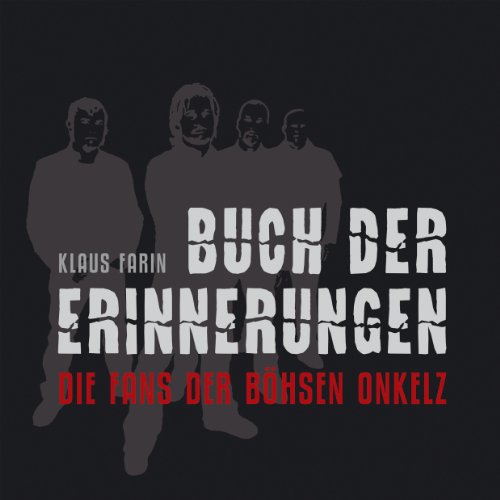 - Buch der Erinnerungen: Die Fans der Böhsen Onkelz