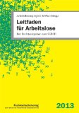  - Leitfaden zum Arbeitslosengeld II: Der Rechtsratgeber zum SGB II