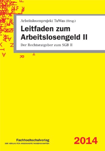 - Geiger, U: Leitfaden zum Arbeitslosengeld II