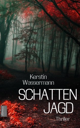  - Schattenjagd: Thriller