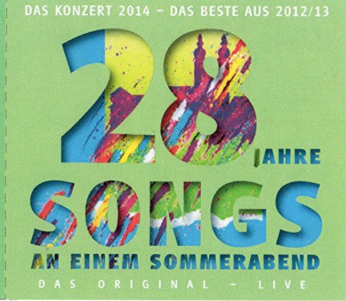  - Songs an einem Sommerabend. Das Original - Live: 28 Jahre. Das Konzert 2014 - das Beste aus 2012/2013.