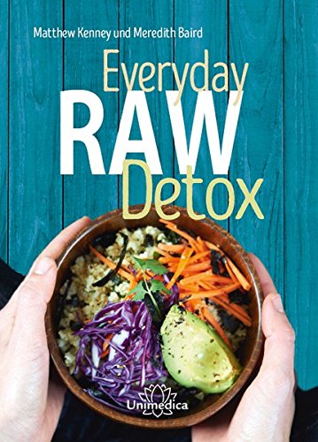 - Everyday Raw Detox
