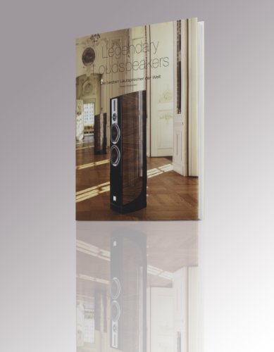 - Legendary Loudspeakers: Die besten Lautsprecher der Welt