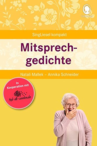  - Mitsprechgedichte für Senioren (SingLiesel Kompakt)