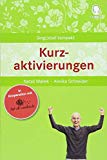  - Aktivieren mit System: Sinnvolle und zielorientierte soziale Betreuung