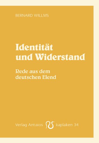  - Identität und Widerstand: Rede aus dem deutschen Elend