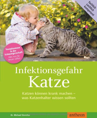 - Infektionsgefahr Katze - Katzen können krank machen: Katzen können krank machen - was Katzenhalter wissen sollten