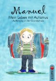  - Autismus: Adlerblick und Tunnelsicht.: Tipps für Kids (Geschwister, Mitschüler/-innen, Freunde und Co von Kindern mit Autismus-Spektrum-Störungen)