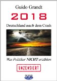 - Deutschland vor dem Kollaps: Warum es zum Staatsbankrott kommen muss!