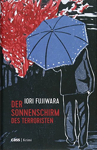  - Der Sonnenschirm des Terroristen