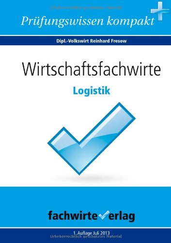  - Wirtschaftsfachwirte: Logistik