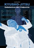 - Kyusho-Jitsu - Der Zerstörungszyklus