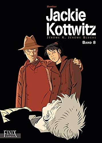  - Jackie Kottwitz / Jerome K. Jerome Bloche: Jackie Kottwitz / Jackie Kottwitz - Jérôme K. Jérôme Bloche: Jerome K. Jerome Bloche / Gesamtausgabe Band 8
