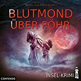 Topf , Markus & Reuber , Timo - Insel-Krimi 08 - Blutmond über Föhr