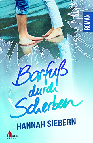  - Barfuß durch Scherben