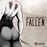 Marco Göllner - Fallen 01 - Paris