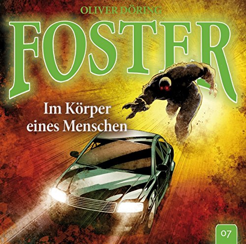 Oliver Döring - Foster 07 - Im Körper eines Menschen