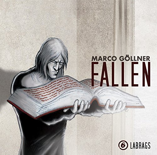 Marco Göllner - Fallen 06 - Labrags