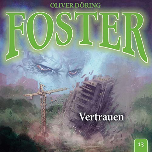 Oliver Döring - Foster 13-Vertrauen