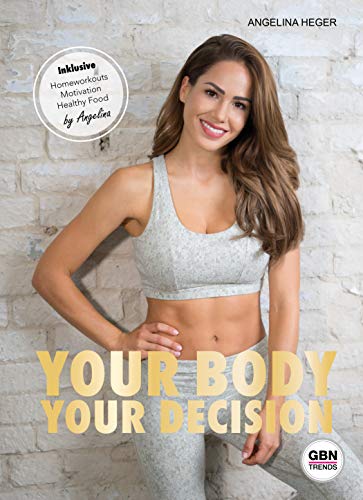  - YOUR BODY, YOUR DECISION