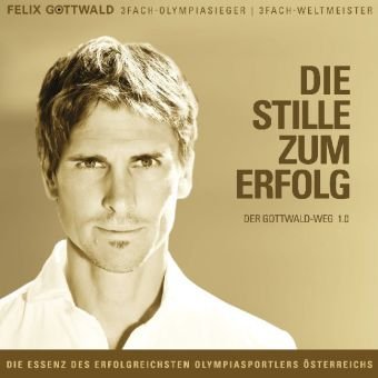  - Die Stille zum Erfolg, 2 Audio-CDs