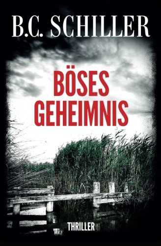 - Böses Geheimnis - Thriller