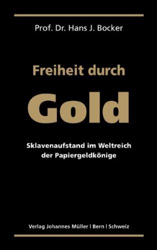  - Freiheit durch Gold: Sklavenaufstand im Weltreich der Papiergeldkönige
