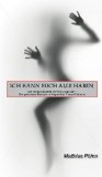  - Das Gesetz der Eroberung: Perfekte Strategien, wie Sie jede Frau verführen