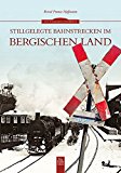  - Stillgelegte Bahnstrecken im Rheinland (Sutton Eisenbahn)