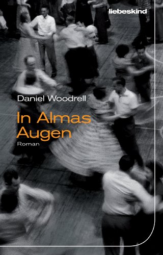 - In Almas Augen: Roman