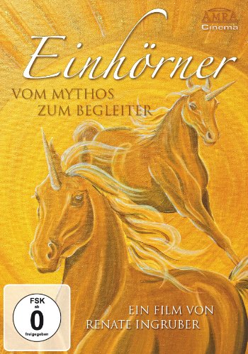 - Einhörner - Vom Mythos zum Begleiter. Mit 2 Std. Bonusmaterial von Melanie Missing und Sonja von Staden