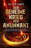  - DIE GEHEIME WELTHERRSCHAFT DER REPTILOIDEN. Ihr Ursprung, ihr Sternenreich und ihr Wirken auf unserer Erde
