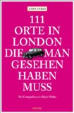  - 111 Geschäfte in London, die man erlebt haben muss