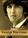  - George Harrison solo: Eine musikalische Biographie