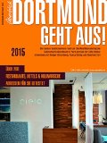  - Dortmund geht aus! 2014: Der Gastronomieführer der Westfalenmetropole