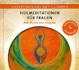  - Verjüngung mit Lumira. Hormon-Balance . Arbeit mit dem inneren Kind: Mit Musik von Sayama Meditationen & Seelenreisen