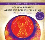  - Verjüngung mit Lumira. Prachtvolles Haar: Mit Musik von Sayama Meditationen & Seelenreisen
