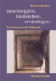  - Pädagogische Beziehungen zwischen Anerkennung, Verletzung und Ambivalenz