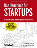  - Lean Startup: Schnell, risikolos und erfolgreich Unternehmen gründen