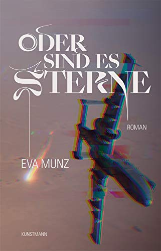 Munz, Eva - Oder sind es Sterne