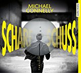 Connelly , Michael - Scharfschuss