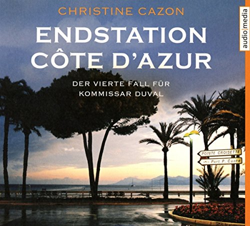 Cazon , Christine - Endstation Côte d'Azur