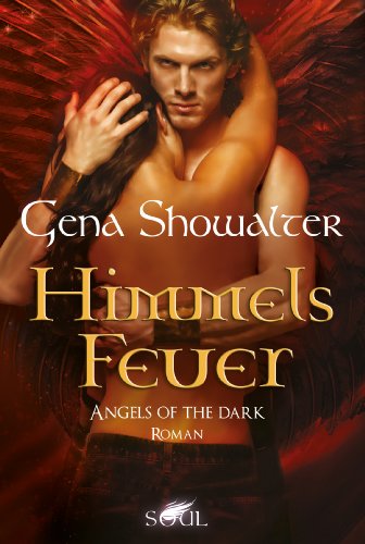  - Angels of the Dark - Himmelsfeuer