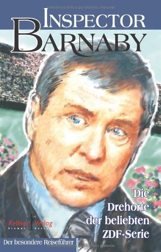 - Inspector Barnaby: Die Drehorte der beliebten ZDF-Serie