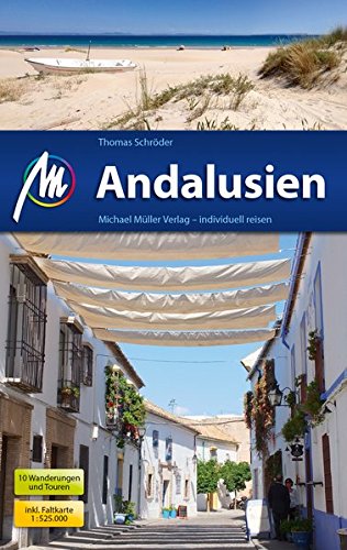 - Andalusien Reiseführer Michael Müller Verlag: Individuell reisen mit vielen praktischen Tipps