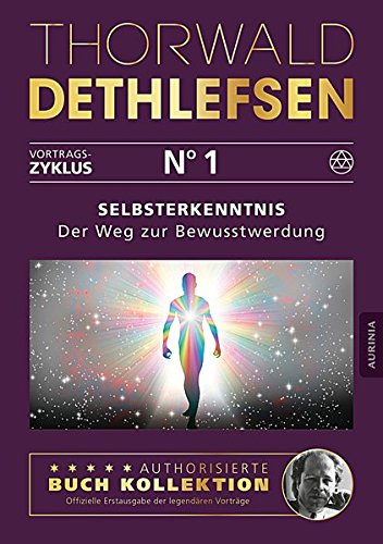  - Selbsterkenntnis - Der Weg zur Bewusstwerdung: Band 1